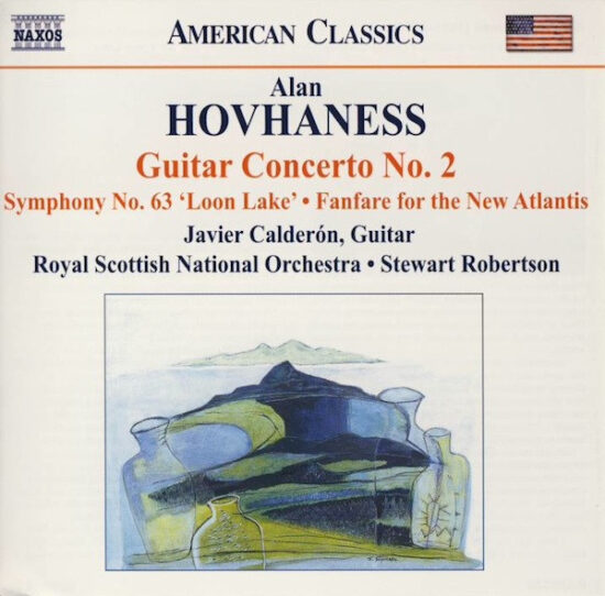 Alan Hovhaness - Guitar Concerto No. 2 • Symphony No. 63 'Loon Lake' • Fanfare For The New Atlantis