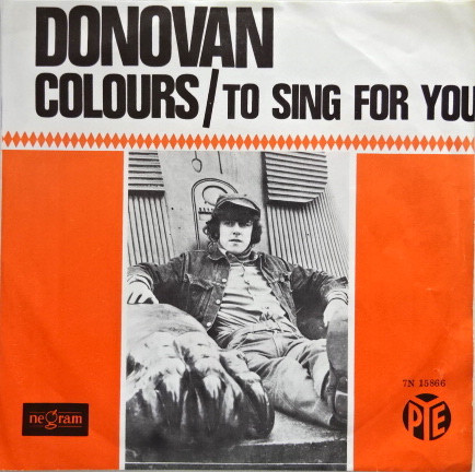 Donovan - Colours / To Sing For You