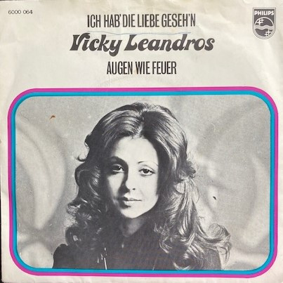 Vicky Leandros - Ich Hab'Die Liebe Geseh'n