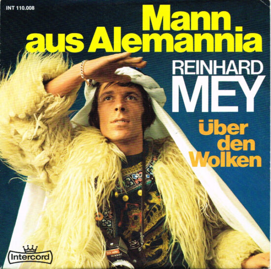 Reinhard Mey - Mann Aus Alemannia / Über Den Wolken