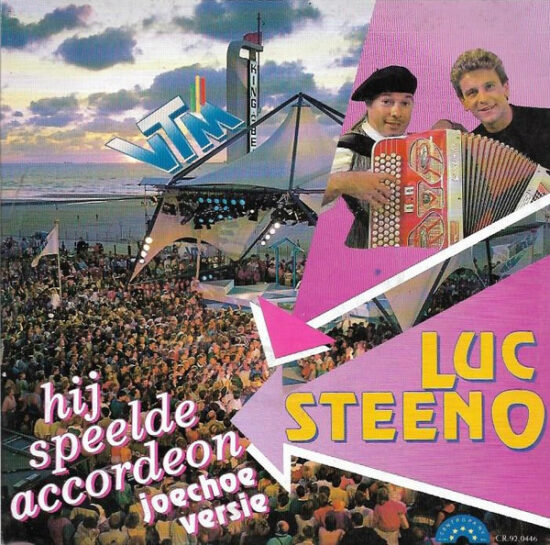Luc Steeno - Hij Speelde Accordeon (Joechoe Versie)