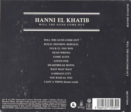 Hanni El Khatib - Will The Guns Come Out