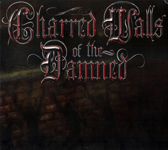 Charred Walls Of The Damned - Charred Walls Of The Damned