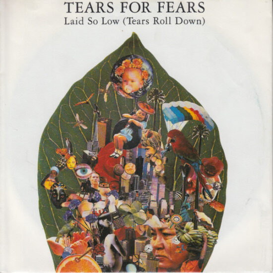 Tears For Fears - Laid So Low (Tears Roll Down)