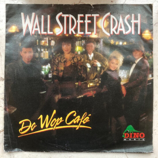Wall Street Crash - Do Wop Café