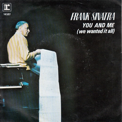 Frank Sinatra - You And Me (We Wanted It All)