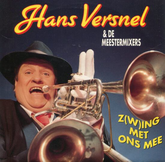 Hans Versnel - Z(w)ing Met Ons Mee