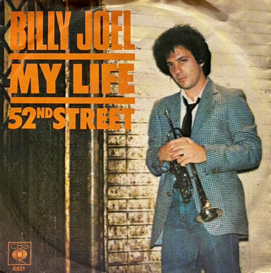Billy Joel - My Life / 52nd Street