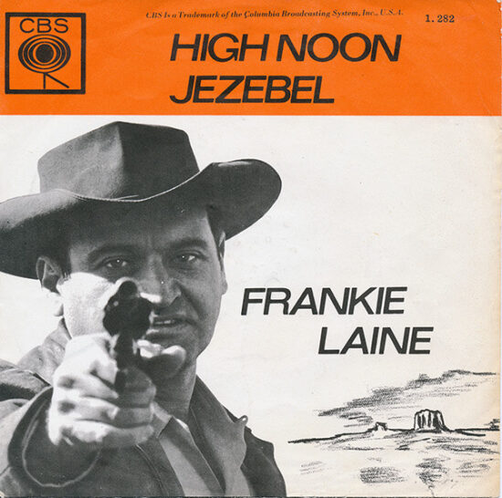 Frankie Laine - High Noon / Jezebel