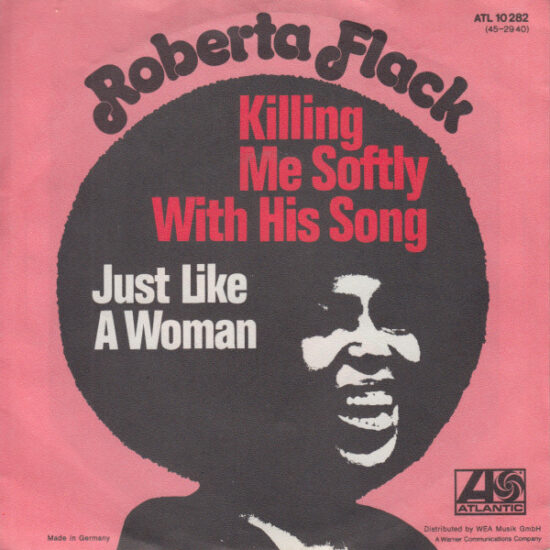 Roberta Flack - Killing Me Softly With His Song