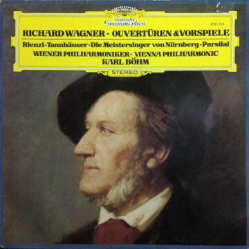 Richard Wagner - Ouvertüren & Vorspiele