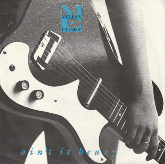 Melissa Etheridge - Ain't It Heavy