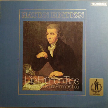 Joseph Haydn - Die Frühen Trios = The Early Trios = Les Premiers Trios