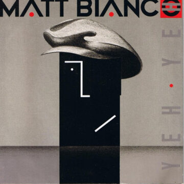 Matt Bianco - Yeh Yeh