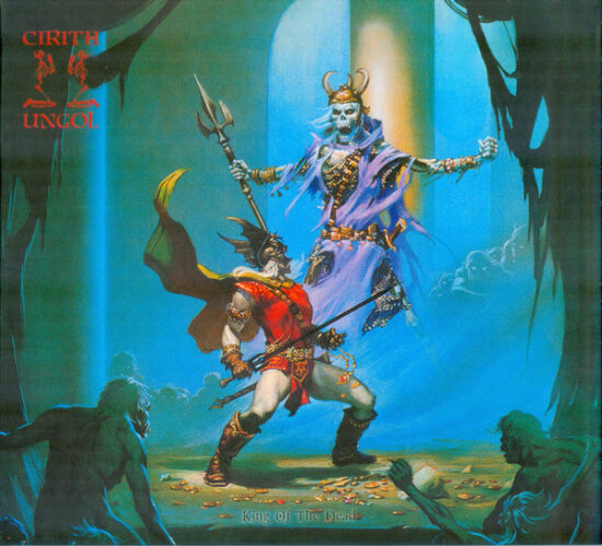 Cirith Ungol - King Of The Dead