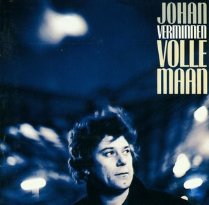 Johan Verminnen - Volle Maan