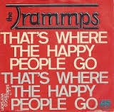 The Trammps - That's Where The Happy People Go