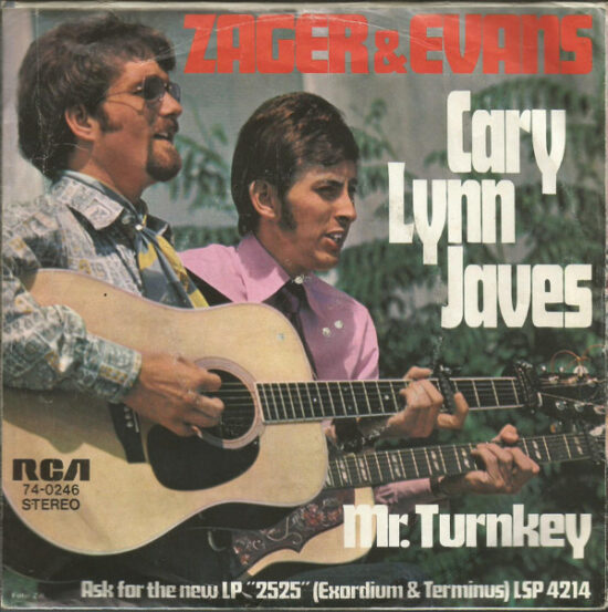 Zager & Evans - Mr. Turnkey / Cary Lynn Javes