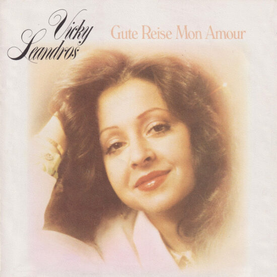 Vicky Leandros - Gute Reise Mon Amour