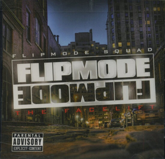 Flipmode Squad - Facelift