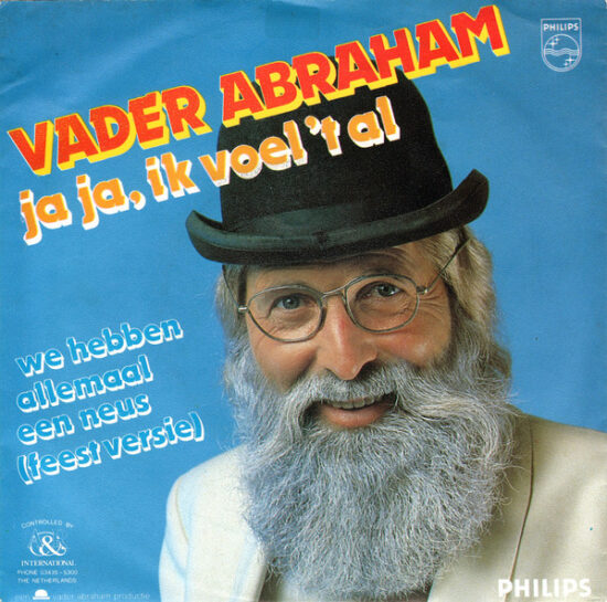 Vader Abraham - Ja Ja, Ik Voel 't Al