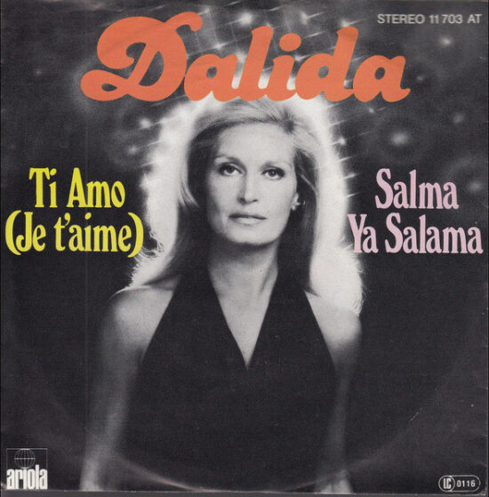 Dalida - Ti Amo (Je T'aime) / Salma Ya Salama