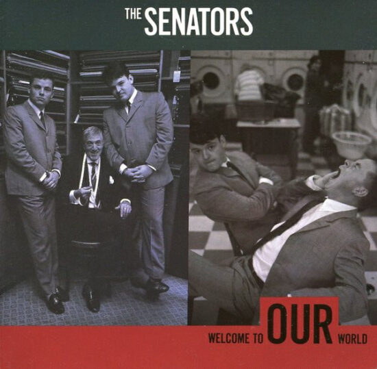 The Senators - Welcome To Our World