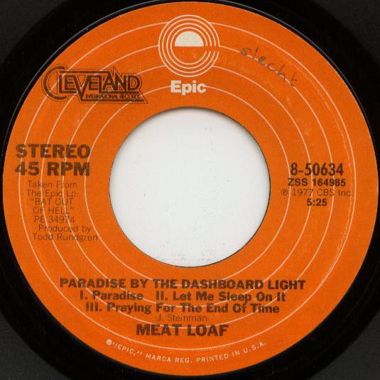 Meat Loaf - You Took The Words Right Out Of My Mouth / Paradise By The Dashboard Light