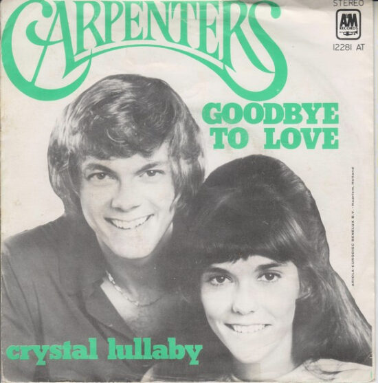 Carpenters - Goodbye To Love