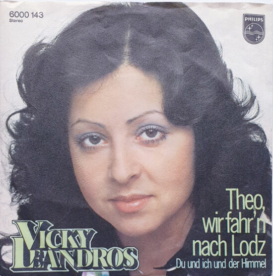 Vicky Leandros - Theo, Wir Fahr'n Nach Lodz