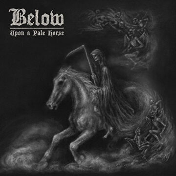 Below (6) - Upon A Pale Horse