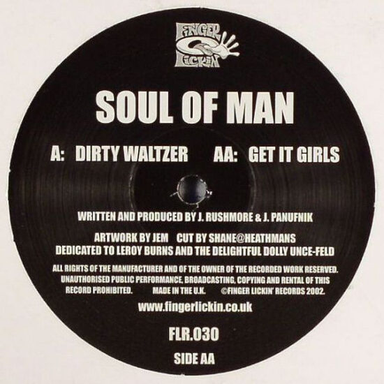 Soul Of Man - Dirty Waltzer / Get It Girls