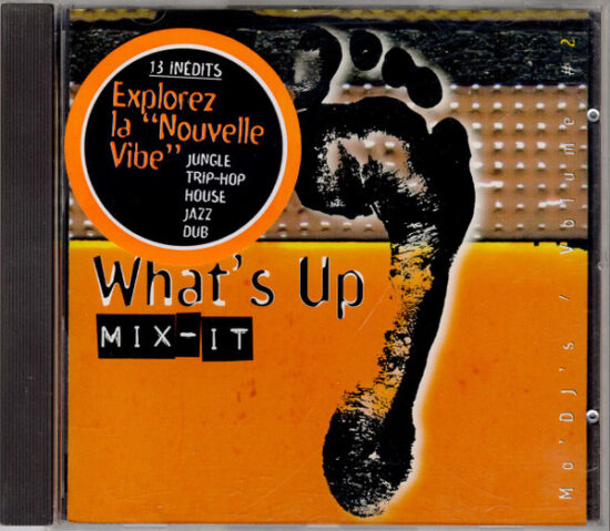 Various - What's Up Mix-It: Mo' DJ's / Volume # 2