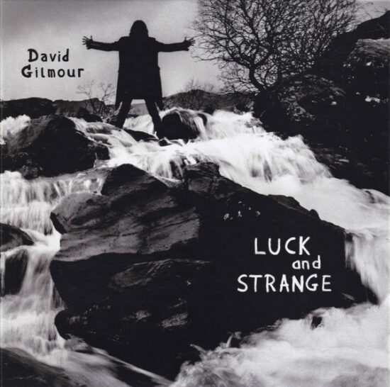 David Gilmour - Luck And Strange