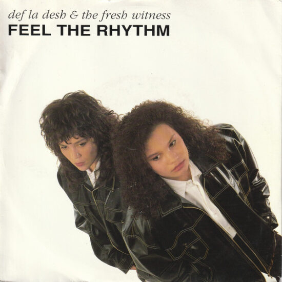 Def La Desh & The Fresh Witness - Feel The Rhythm