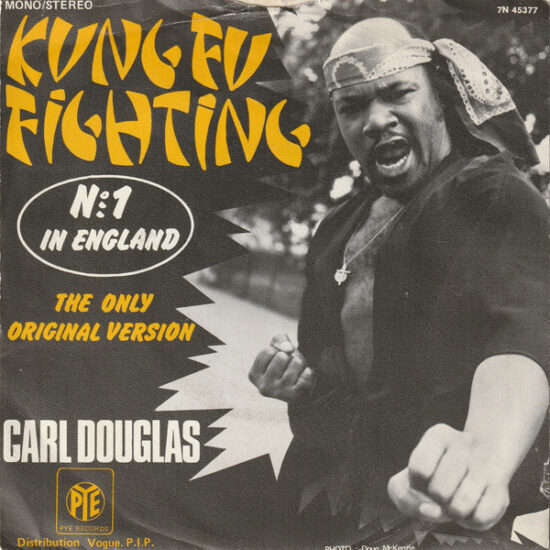 Carl Douglas - Kung Fu Fighting