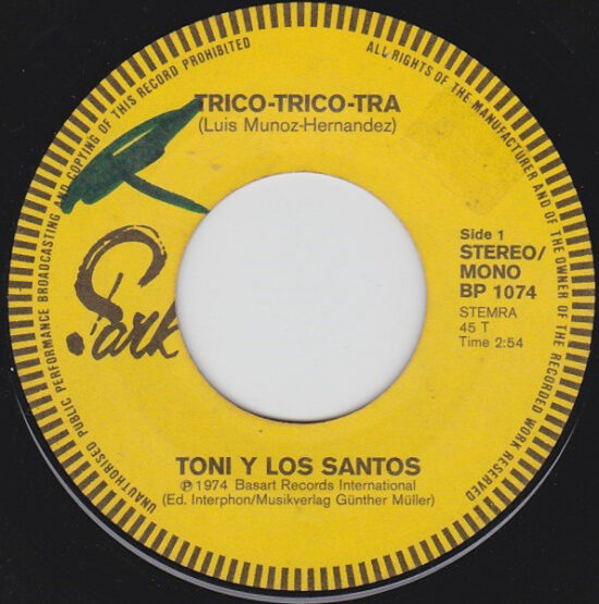 Toni Y Los Santos - Trico-Trico-Tra
