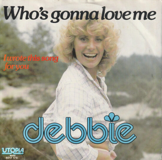 Debbie (6) - Who's Gonna Love Me