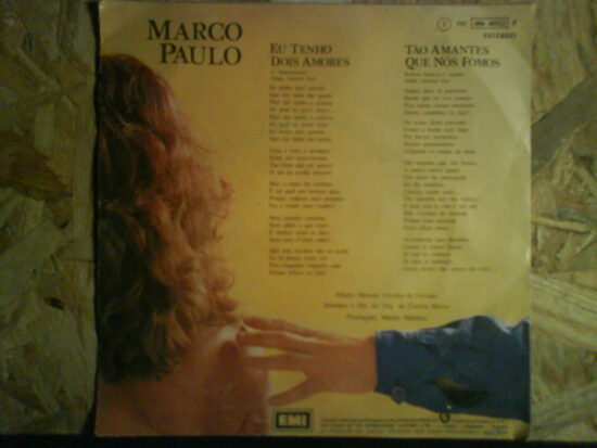 Marco Paulo - Eu Tenho Dois Amores / Tão Amantes Que Nós Fomos