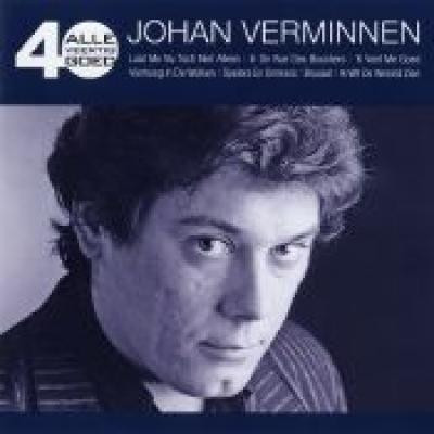 Johan Verminnen - Alle 40 Goed - Johan Verminnen