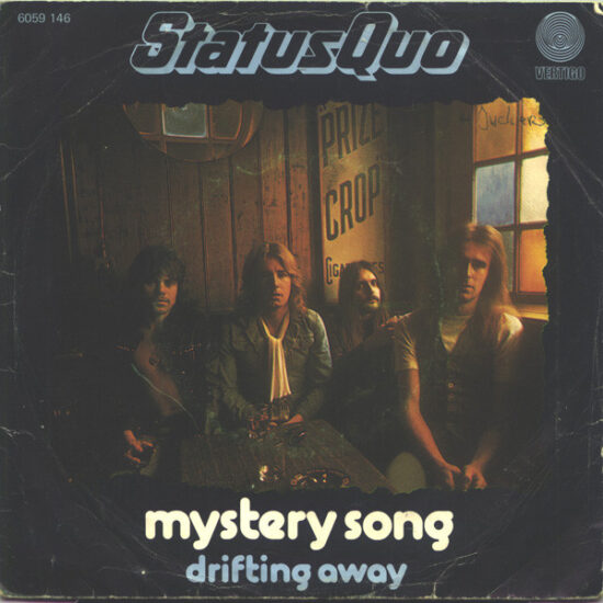 Status Quo - Mystery Song / Drifting Away