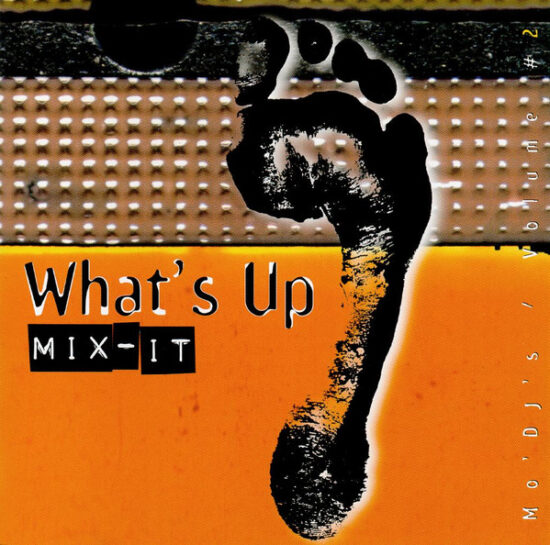 Various - What's Up Mix-It: Mo' DJ's / Volume # 2