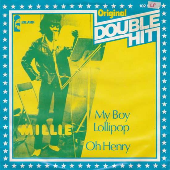 Millie Small - My Boy Lollipop / Oh Henry
