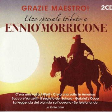 Various - Grazie Maestro! - Uno Speciale Tributo A Ennio Morricone