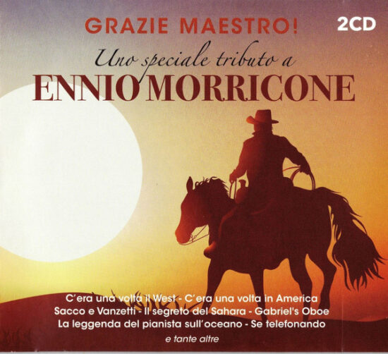 Various - Grazie Maestro! - Uno Speciale Tributo A Ennio Morricone