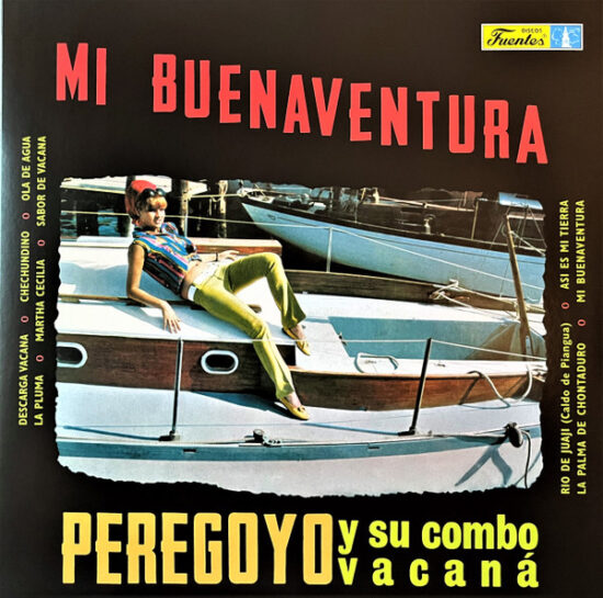 Peregoyo Y Su Combo Vacaná - Mi Buenaventura
