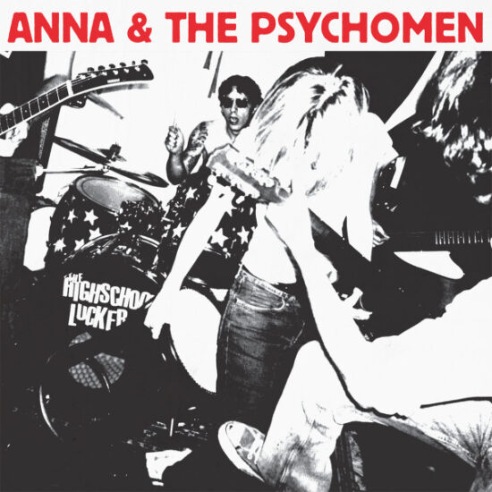 Anna & The Psychomen - 4 Unreleased Songs 7" + 2002-2004 The Complete Recordings CD