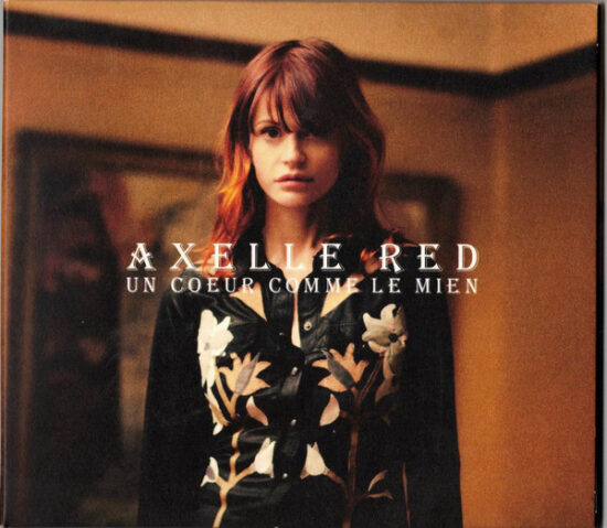 Axelle Red - Un Coeur Comme Le Mien