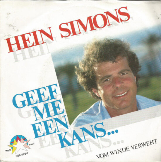Heintje - Geef Me 'N Kans / Vom Winde Verweht