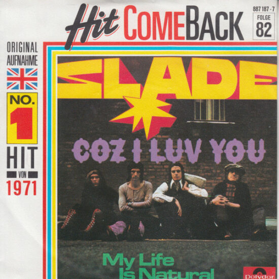 Slade - Coz I Luv You